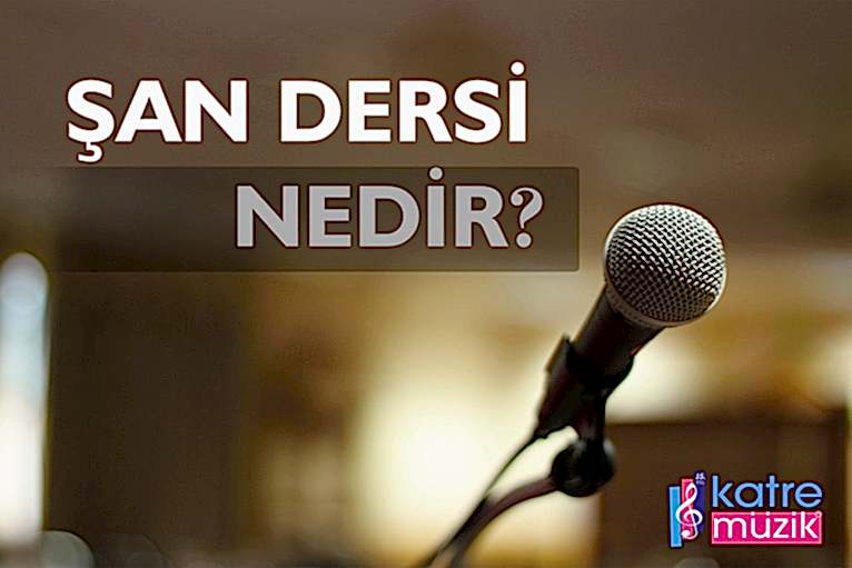 Şan Dersi